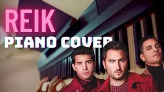 Intro Baladas / Lo Mejor de REIK - Piano Cover