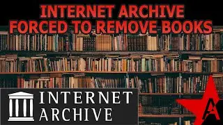 Internet Archive Forced to Remove 500,000 books Due to Copyright Lawsuit