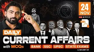 24 November 2025 Current Affairs | Daily Current Affairs | Current Affairs Today | By Abhijeet Sir