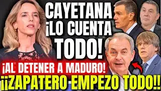 🔥 LA INTERVENCI&Oacute;N DE CAYETANA QUE ATERRA A SANCHEZ😱 &iexcl;ACUSANDO A ZAPATERO!😱 AL DETENER TRUMP a MADURO