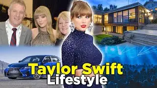 Taylor Swift's Lifestyle 2023, Fortune, Luxury Car Collection, Mansion, Net Worth