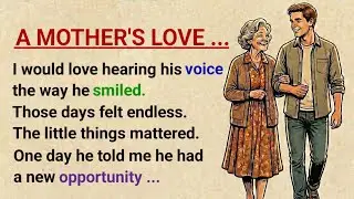 Learn English with Stories ⭐ A Mother's Love | Level 3 English Listening & Speaking Practice