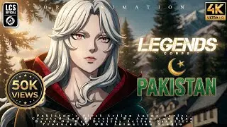 LEGENDS CORPS &times; PAKISTAN | Pakistan First Action Anime | Full Trailer | @LegendsCorpsOfficial 