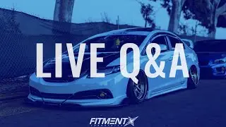 *LIVE* Fitment Industries Answering Your Questions