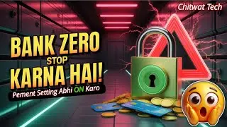 &ldquo;Bank Zero Hone Se Kaise Bache? Chrome & Google ki 6 Payment Settings | Save Your Money Online&rdquo;