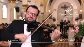 M&uacute;sica para Bodas - Yefrey Damian Show Viol&iacute;n