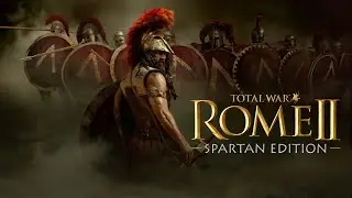 Total War Rome 2  Прохождение компании за Спарту #16
