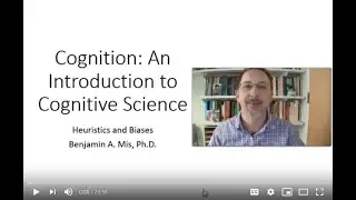 Cognition Heuristics and Biases