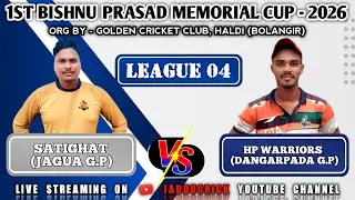🛑LIVE : DAY -2 # SATIGHAT  VS  HP WARRIORS @1ST BISHNU PRASAD MEMORIAL CUP, HALDI- 2026