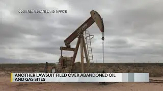 Another lawsuit filed over abandoned oil, gas sites