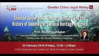 Chinese Shipwrecks, Treasure Hunters and the History of Underwater Cultural Heritage Regimes