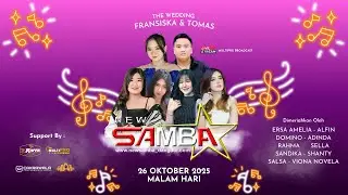 🔴LIVE STREAMING NEW SAMBA THE WEDDING FRANSISKA & TOMAS