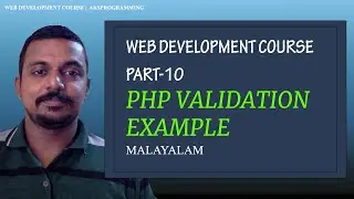 PHP VALIDATION EXAMPLE- Web Development Course Part-10 Malyalam