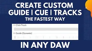 How to Create Guide/Cue/MD Tracks the FASTEST way in any DAW