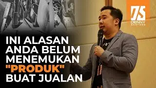 Anda Belum Menemukan Produk Buat Jualan? Ini Alasannya! - Bingung Cari Produk Untuk Jualan Online