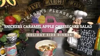 SNICKERS CARAMEL APPLE CHEESECAKE SALAD ~HOLIDAY RECIPES~