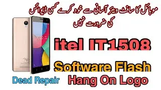Itel IT1508 Firmware Flashing - Hang on Logo Dead Boot Repair - By SPD Upgrade Tool
