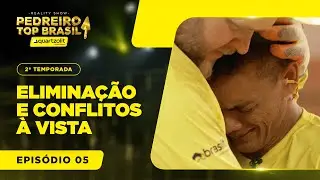 REALITY SHOW PEDREIRO TOP BRASIL | EP 5/8 T2 | Elimina&ccedil;&atilde;o e conflitos &agrave; vista