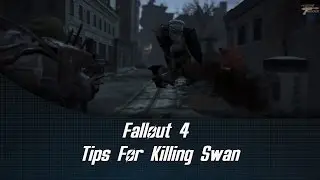 Fallout 4 Tips For Killing Swan (Huge Super Mutant)