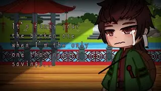 ☄️🌧Its funny your the broken one when I'm the only one that needed saving🌧☄️Tanjiro Angst ☄️