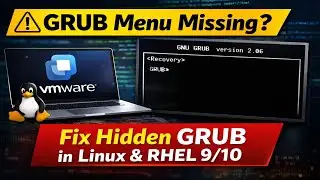 GRUB Menu Not Showing on Boot in Linux & RHEL 9/10 (VMware) | Fix Hidden GRUB