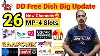 DD Free Dish Add 26 New Private TV Channels | 86 E-Auction MP-4 Result 2025