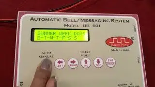 Automatic School Bell System Model : UB 501 Bell Programming Video (Video Language : Hindi)