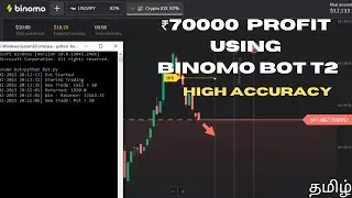 MADE ₹70,000 PROFIT USING BINOMO MOBILE BOT T2 | TRADING BOT TAMIL | BINOMO BOT TAMIL|