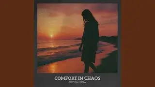 Comfort in Chaos
