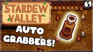 AUTO GRABBERS&not; - Let's Play Stardew Valley 1.5 Update - Part 61