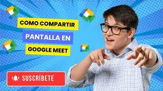 COMO COMPARTIR PANTALLA EN GOOGLE MEET