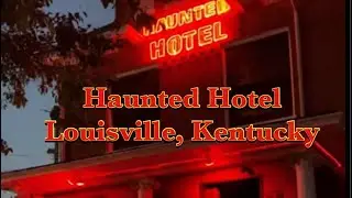 The Haunted Hotel Louisville Kentucky Off Season Walkthrough