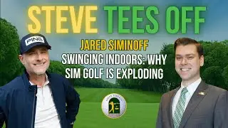 Swinging Indoors: Why Sim Golf Is Exploding ft. Jared Siminoff (PGA of BC) | Steve Tees Off