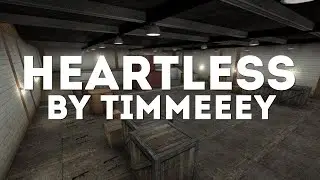 Heartless (CS-GO Edit)