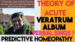 VERATRUM ALBUM HOMEOPATHIC MEDICINE || THEORY OF ACUTE || PREDICTIVE HOMEOPATHY || DR VIJYAKAR ||