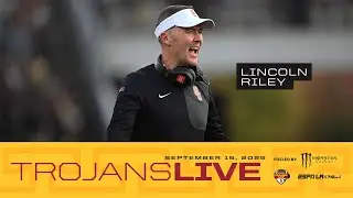 USC HC Lincoln Riley | Trojans Live 9.15.25