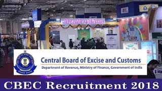 CBEC Recruitment 2018 - 10th-12th pass Jobs - December Jobs - Freshers Jobs