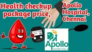 Health Checkup Package Price, Apollo Hospital, Chennai
