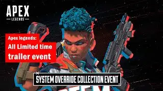 Apex legends: All Limited time trailer event 2020