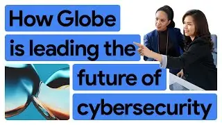 Globe Telecom is dialled in to create a futureproof approach to cybersecurity with AI