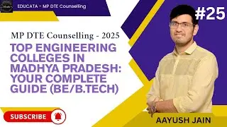 Top Engineering Colleges in Madhya Pradesh: Your Complete Guide (BE/B.Tech)