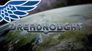 DREADNOUGHT | Steam Release - Spaceship Fleet Combat Dreadnought Let's Play Gameplay