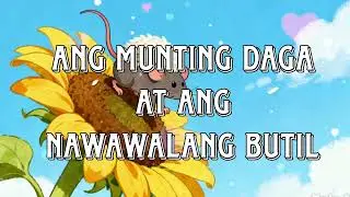 Ang Munting Daga at ang Munting Nawawalang Butil | Story for Kids | Kwentong Pambata | Moral Lesson