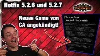 Und die Leaks sind doch wahr! Neues Game und Hotfix 5.2.6 & 5.2.7 für Warhammer 3
