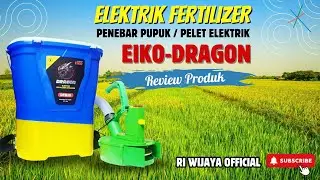 Mesin Penebar Pupuk & Pelet  Elektrik Eiko Dragon / Alat Penebar Pupuk Elektrik Eiko Dragon