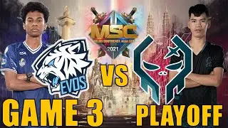 EVOS LEGENDS vs EXECRATION [GAME 3] MSC Playoff Day 1 | MLBB Southeast Asia Cup 2021 [English]