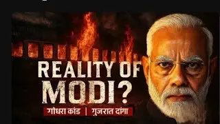 2002 Gujarat: Modi Ka Political Turning Point Kaise Bana?(Documentary)
