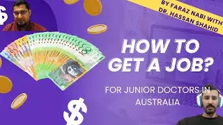 How to get a Job in Australia? | For Junior Doctors | Wages | CV | Observerships | Interviews