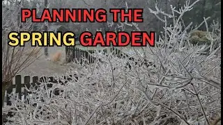 Planning and Preping for my Spring Garden