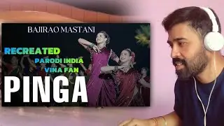 PINGA - BAJIRAO MASTANI - VINA FAN PARODI | REACTION VIDEO